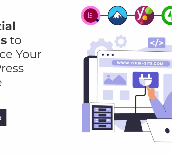 Essential Plugins to Enhance Your WordPress Theme