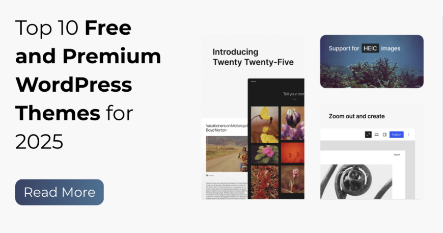 Top 10 Free and Premium WordPress Themes for 2025